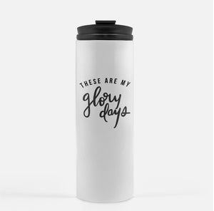 These are My Glory Days Thermal Tumbler | 16 oz.